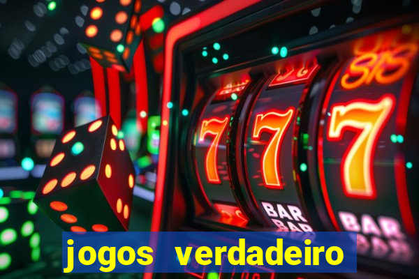 jogos verdadeiro para ganhar dinheiro